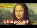 What Is Good Art? : Crash Course Art History #6