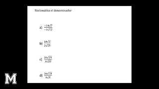 Racionaliza el denominador