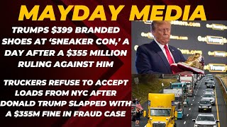 Trump $399 branded shoes at ‘Sneaker Con,’ a day after a $355 million ruling truckers refuse loads
