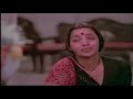 tu itni door kyun hai maa anokha bandhan alka yagnik ashok kumar u0026 shabana azmi