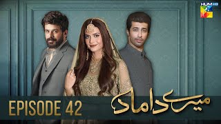 Mere Damad - Episode 42 [ Washma Fatima - Humayun Ashraf ] 9th March 2023 - HUM TV