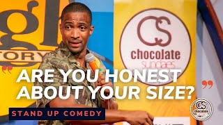 Are You Honest About Your Size? - Comedian Donnivin Jordan - Chocolate Sundaes Standup Comedy