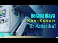 BIAYA HIDUP DI AMERIKA (2) || BIAYA APARTEMEN, SEWA RUMAH (KOS-KOSAN) DI AS