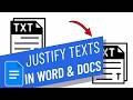 How to Justify Text in Word and Google Docs
