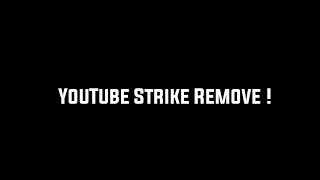 How To Remove Community Guidelines Strike & Copyright Strike On YouTube !