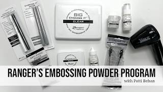 Ranger's Embossing Powder Program