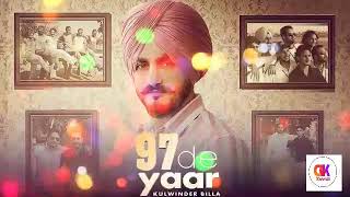 Kulwinder Billa l 97 de Yaar l Hd Audio l Latest New Punjabi song 2020