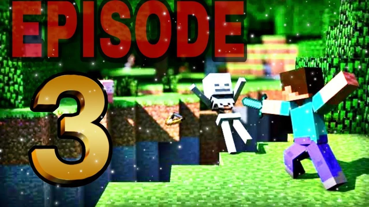 Minecraft Survival Episode 3 ёяшн Youtube