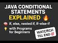 #11 Java Control Statements Explained 🔥 | if, else, nested if, if-else-if with Programs for Beginner