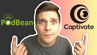 Podbean vs Captivate (Podcast Host Comparison) 2024