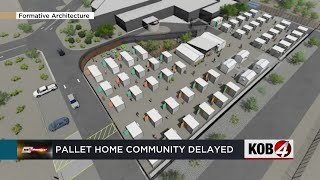 Pallet home community project delayed in Albuquerque