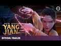 NEW GODS: YANG JIAN | Official Theatrical Trailer