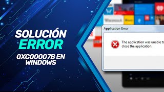 ✅ Como Solucionar ERROR 0xc00007b | Reparar ERROR 0xc000007b En Windows