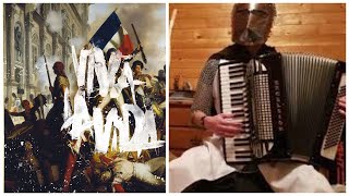 Viva La Vida -Coldplay (Accordion cover by Lord Job Elliott)