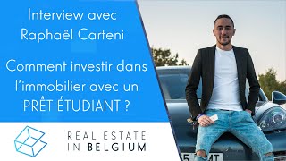 👨‍🎓Comment investir dans l'immobilier avec un PRET ETUDIANT en Belgique ? Avec Raphaël Carteni