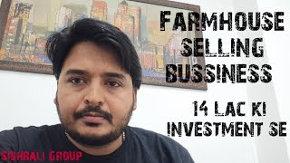 Low cost investment | Farmhouse selling projects | Invest in tourism sector