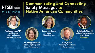 NTSB Webinar - Communicating and Connecting Safety Messages to Native American Communities