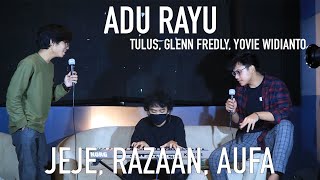 Adu Rayu(Tulus, Glenn Fredly, Yovie Widianto)-Jeje, Razaan, Aufa | Kotak Musik Project Cover Session