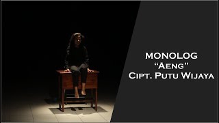 Monolog Aeng - Cipt. Putu Wijaya