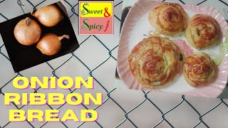 Ribbon onion soft bread |Yummy bread |Cheese bread| Bread for snack or tea time