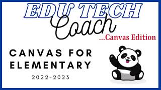 Canvas for Elementary- Students and Families
