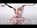 National Theatre's Hedda Gabler: Who is Hedda Gabler?