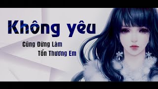 Không Yêu Cũng Đừng Làm Tổn Thương Em (Lời Việt) | Anh Duy