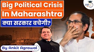 Big Political Crisis In Maharashtra: Uddhav Government in BIG trouble | Explained | Maharashtra PSC