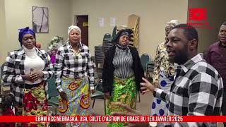 EBNM KCC NEBRASKA: Culte d’action de Grace du 1er Janvier 2025