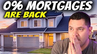 0% Down Mortgages Are Back | WARNING