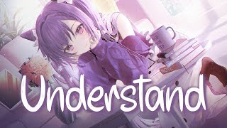 「Nightcore」 Understand - BoyWithUke ♡ (Lyrics)