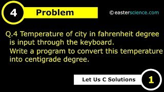 Convert Fahrenheit Degree to Centigrade Degree Using C Program| EASTER SCIENCE