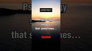 You love someone so much that... #shorts #psychologyfacts #motivation #dating