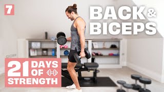 21 DAYS OF STRENGTH | Day 7 - Back and Biceps