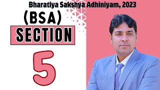 Section 5 of BSA  | Relevancy of Facts | BSA | Bhartiya Sakshya Adhiniyam, 2023 Lecture 7.