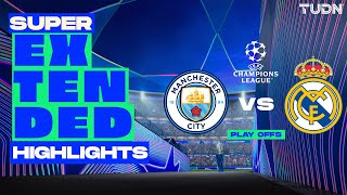 SUPER EXTENDED HIGHLIGHTS | Manchester City vs Real Madrid | UEFA Champions League 24/25 J8 | TUDN