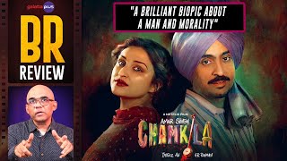 Chamkila Movie Review By Baradwaj Rangan | Diljit Dosanjh | Parineeti Chopra