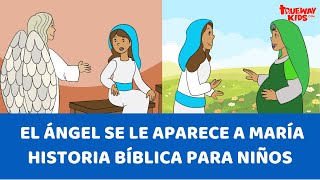 El ángel se le aparece a María - Historia bíblica para niños