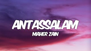 Maher Zain - Antassalam (Lyrics) | ماهر زين - أنت السلام