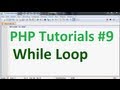 Basic PHP Tutorial 9: While Loop