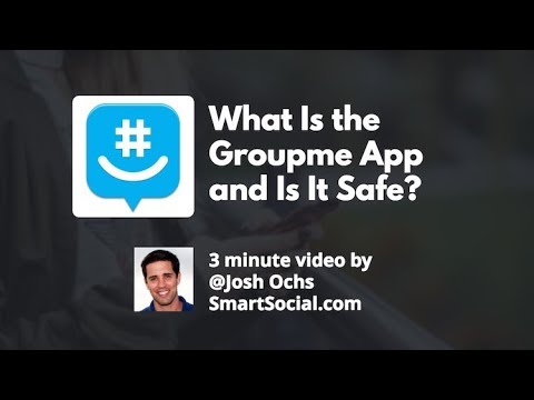 GroupMe App Parent Guide by SmartSocial.com GroupMe App Parent Guide by SmartSocial.com