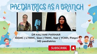 MD Paediatrics as a career option | LTMMC|TNMC|IGGMC|YCMH