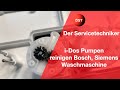 i-Dos Pumpen reinigen Bosch/ Siemens Waschmaschinen Der Servicetechniker