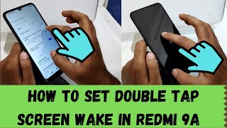 How to Enable Double Tab Screen wake in Redmi 9A | Double Tap screen on off Redmi 9A