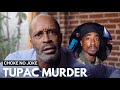 Choke No Joke Clears The Air On '2Pac's Murder' With Alleged New Information, Challenges VladTV