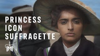 Sophia Duleep Singh | Suffragette Princess