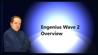 Engenius Wave 2 Overview