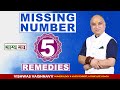 Missing Number 5 Remedy I Number 5 Missing - Effect & Remedies I Numerology I Vishwas Vaishnavv