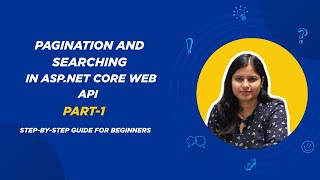 Pagination and Searching in ASP.NET Core Web API (Part 1) | Step-by-Step Guide for Beginners