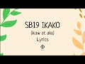 SB19 Ikako (Sejun Version) Lyrics